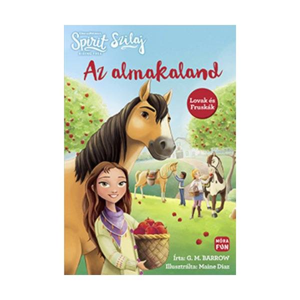 Szilaj – Almakaland – ifjúsági regény