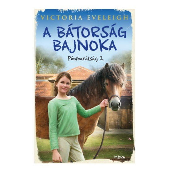 A bátorság bajnoka – Pónibarátság 3.