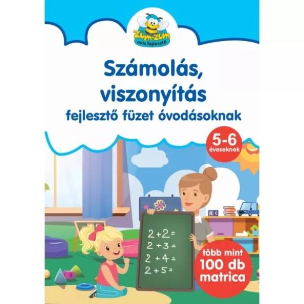 Számolás, viszonyítás – fejlesztő füzet óvodásoknak