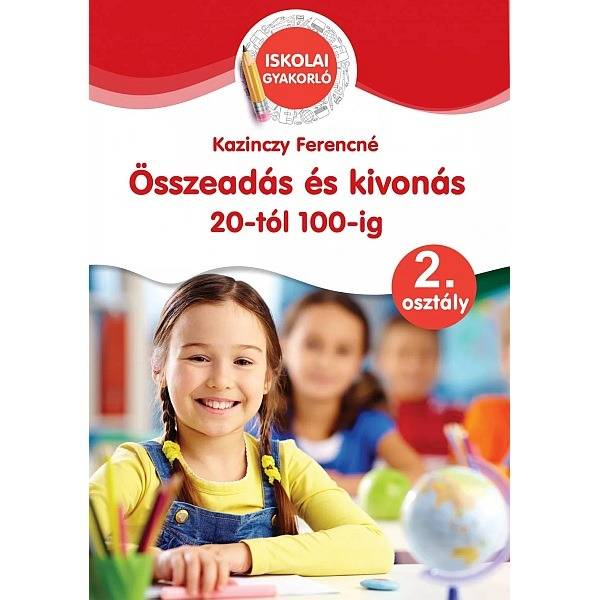 Összeadás, kivonás 20-tól 100-ig – fejlesztő füzet