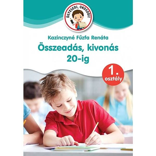 Összeadás, kivonás 1-20-ig – fejlesztő füzet