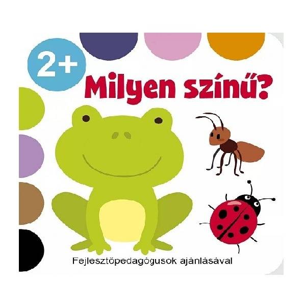 Milyen színű? – képeskönyv babáknak