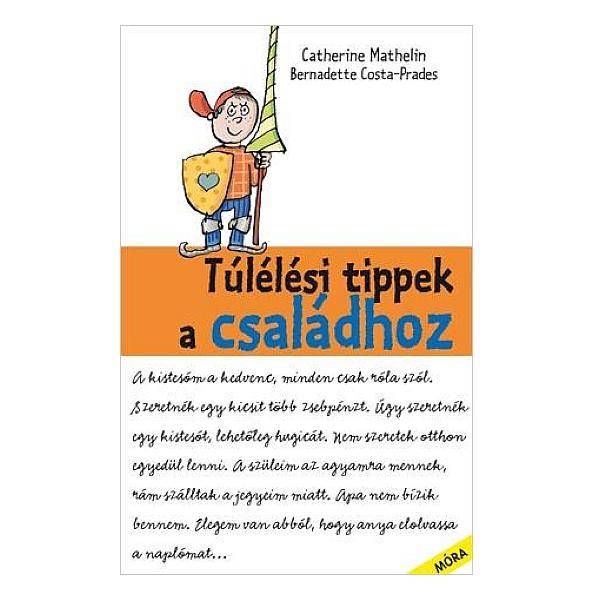 Túlélési tippek a családhoz