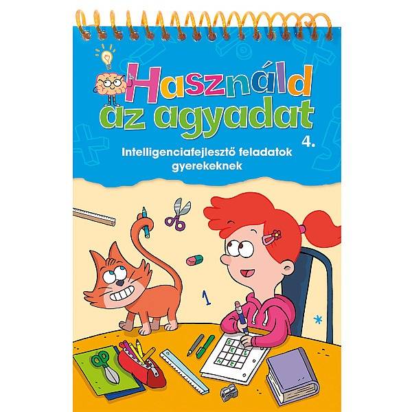 Használd az agyadat 4.- Intelligencia fejlesztő feladatok