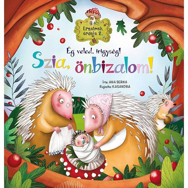 Érzelmek erdeje 2. – Ég veled, irígység! Szia, önbizalom!