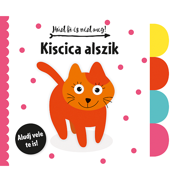 Húzd ki és nézd meg! – Kiscica alszik