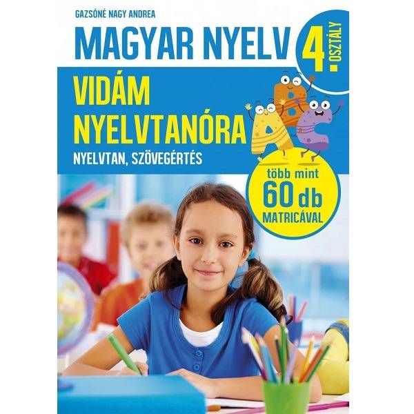 Magyar nyelv - Vidám nyelvtanóra - 4. osztály