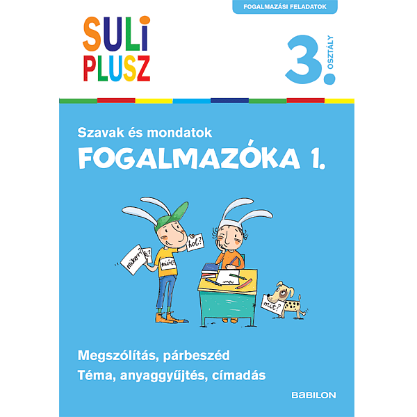 Suli Plusz: Fogalmazóka 1. - Szavak és mondatok