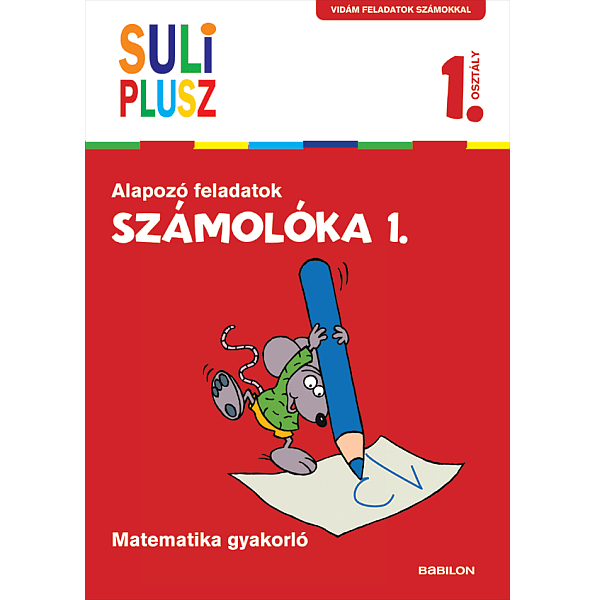 Suli Plusz: Számolóka 1. - Alapozó feladatok