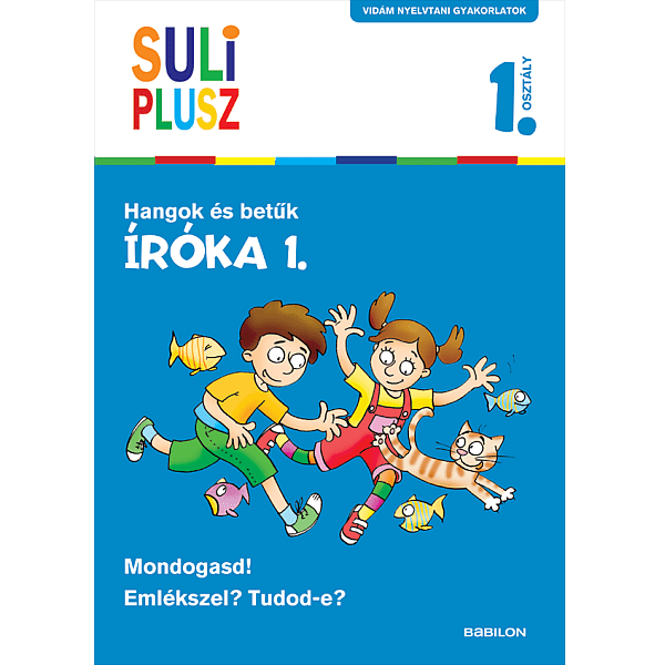 Suli Plusz: Íróka 1. - Hangok és betűk