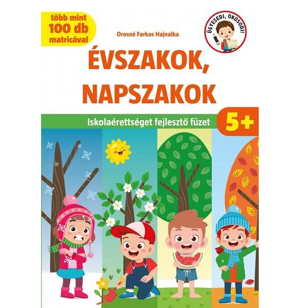 Ügyesedj, okosodj! Évszakok, napszakok