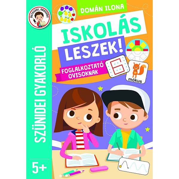 Szünidei gyakorló - Iskolás leszek