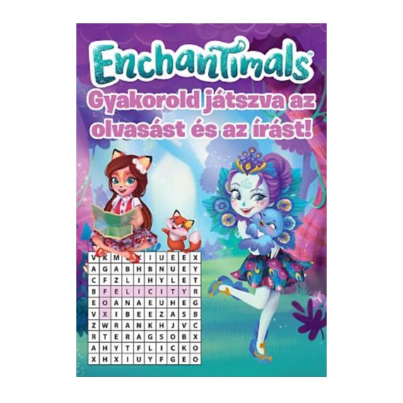 Enchantimals - Gyakorold játszva az olvasást és az írást! - foglalkoztató füzet